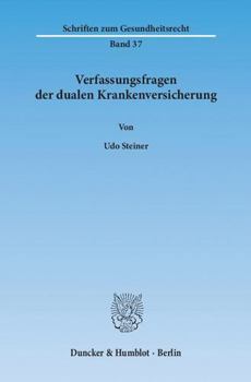 Paperback Verfassungsfragen Der Dualen Krankenversicherung. [German] Book