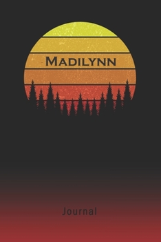 Journal: Madilynn Personalized First Name Personal Writing Diary | Letter M Classic Retro Vintage Sunset Cover | Daily Diaries for Journalists & ... Taking | Write about your Life & Interests