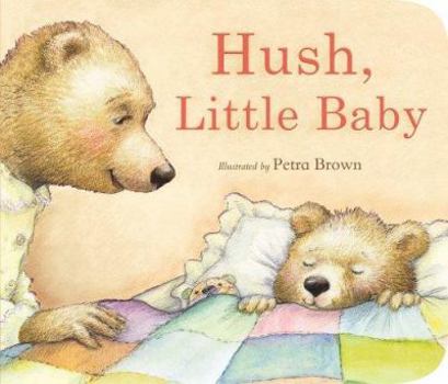 Hardcover Hush, Little Baby Book