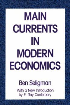 Main Currents in Modern Economics