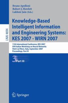 Paperback Knowledge-Based Intelligent Information and Engineering Systems: KES 2007 - WIRN 2007 Part III: 11th International Conference, KES 2007 XVII Italian W Book