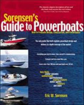 Paperback Sorensen's Guide to Powerboats: How to Evaluate Design, Construction, and Performance Book