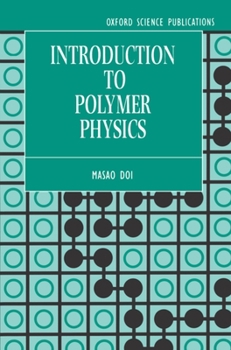 Paperback Introduction to Polymer Physics Book