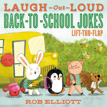 Paperback Laugh-Out-Loud Back-To-School Jokes: Lift-The-Flap Book