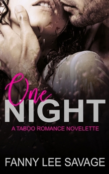 Paperback One Night: A Taboo Stepbrother Romance Novelette Book