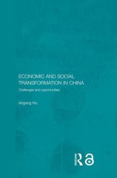 Paperback Economic and Social Transformation in China: Challenges and Opportunities Book