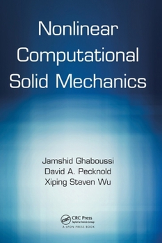 Hardcover Nonlinear Computational Solid Mechanics Book