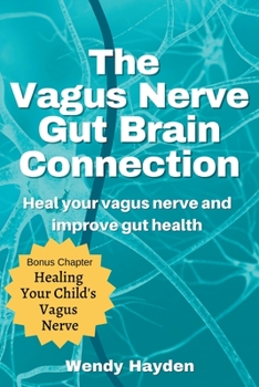 Paperback The Vagus Nerve Gut Brain Connection Book