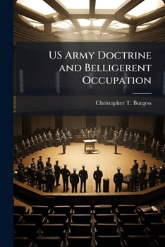 Paperback US Army Doctrine and Belligerent Occupation Book