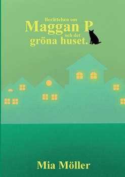 Paperback Maggan P och det gröna huset [Swedish] Book