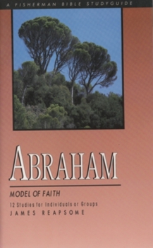 Paperback Abraham: Model of Faith Book