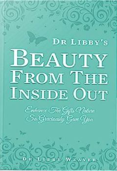 Paperback Beauty From the Inside Out Book