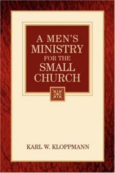 Paperback A Men's Ministry For the Small Church Book