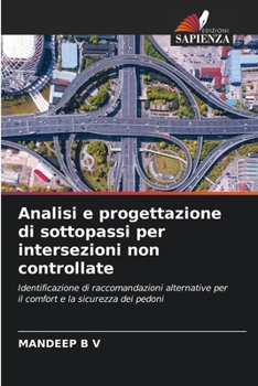 Paperback Analisi e progettazione di sottopassi per intersezioni non controllate [Italian] Book