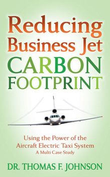 Reducing Business Jet Carbon Footprint: Using the Power of the Aircraft Electric Taxi System