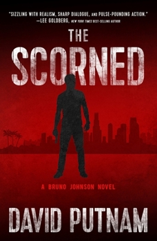 The Scorned - Book #10 of the Bruno Johnson