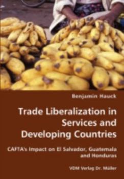 Paperback Trade Liberalization in Services and Developing Countries Book