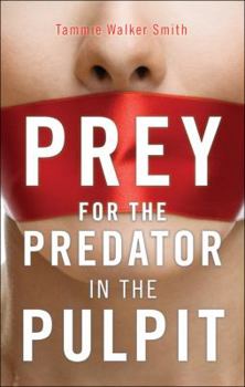 Paperback Prey for the Predator in the Pulpit Book