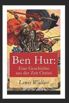 Paperback Ben-Hur -A Tale of the Christ Annotated Book