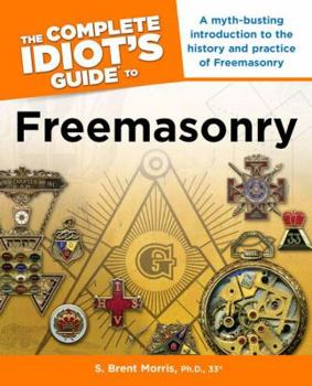 Paperback The Complete Idiot's Guide to Freemasonry Book