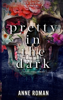 Paperback Pretty In The Dark Book