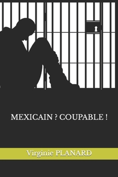 Paperback Mexicain ? Coupable ! [French] Book