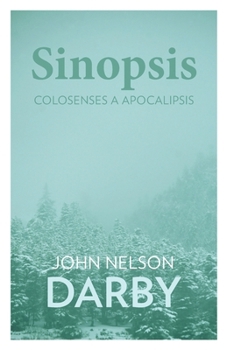 Paperback Sinopsis: Colosenses a Apocalipsis [Spanish] Book