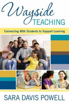 Paperback Wayside Teaching: Connecting with Students to Support Learning Book
