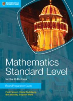 Paperback Mathematics Standard Level for the IB Diploma Exam Preparation Guide Book
