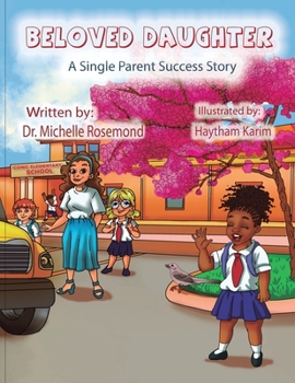 Paperback Beloved Daughter - A Single Parent Success Story Book