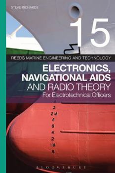 Paperback Reeds Vol 15: Electronics, Navigational AIDS and Radio Theory for Electrotechnical Officers Book