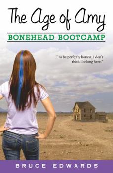 Bonehead Bootcamp - Book #1 of the Age of Amy