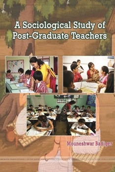 Paperback A Sociological Study of Post-Graduate Teachers Book
