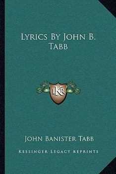 Paperback Lyrics by John B. Tabb Book