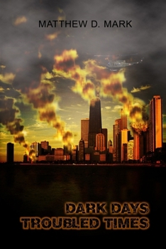 Paperback Dark Days Troubled Times Book