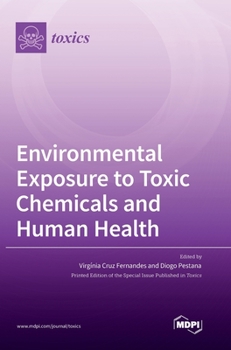Hardcover Environmental Exposure to Toxic Chemicals and Human Health Book