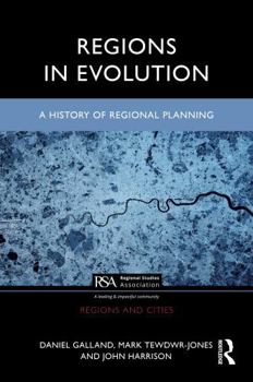 Hardcover Regions in Evolution: A History of Regional Planning Book