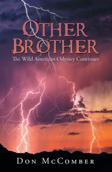 Paperback Other Brother: The Wild American Odyssey Continues Book