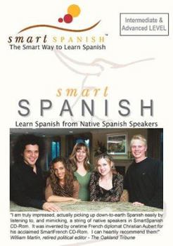 DVD Audio Smart Spanish-3 Audio CD's-Int/Adv.Level: Learn Spanish from Native Spanish Speakers Book