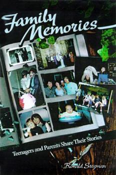 Paperback Family Memories: Teenagers and Parents Share Their Stories Book