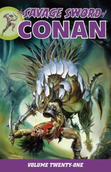 Paperback Savage Sword of Conan, Volume 21 Book