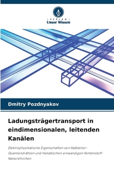 Paperback Ladungsträgertransport in eindimensionalen, leitenden Kanälen [German] Book
