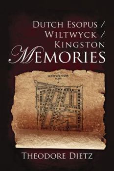 Paperback Dutch Esopus / Wiltwyck / Kingston Memories Book