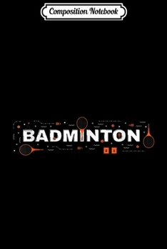 Paperback Composition Notebook: Badminton Journal/Notebook Blank Lined Ruled 6x9 100 Pages Book