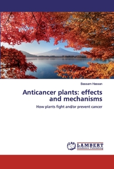 Paperback Anticancer plants: effects and mechanisms Book
