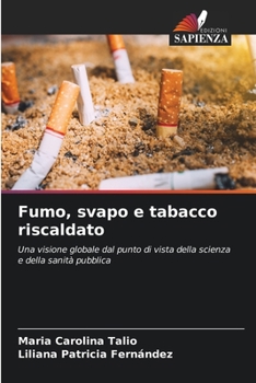 Fumo, svapo e tabacco riscaldato (Italian Edition)