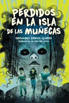 Hardcover Perdidos En La Isla de Las Muñecas (Lost on Doll Island) [Spanish] Book