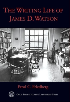 Hardcover The Writing Life of James D. Watson Book