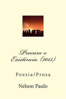 Paperback Procura e Existência (2013): Poesia/Prosa [Portuguese] Book