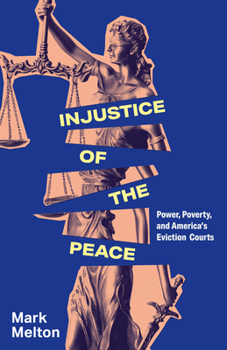 Hardcover Injustice of the Peace Book